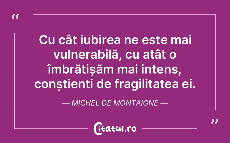 Citat Autor necunoscut - citate dragoste