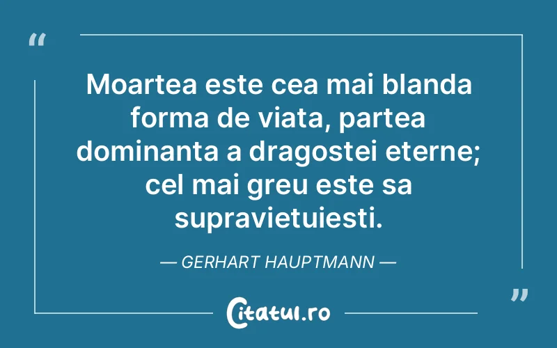 Citat Gerhart Hauptmann - citate dragoste