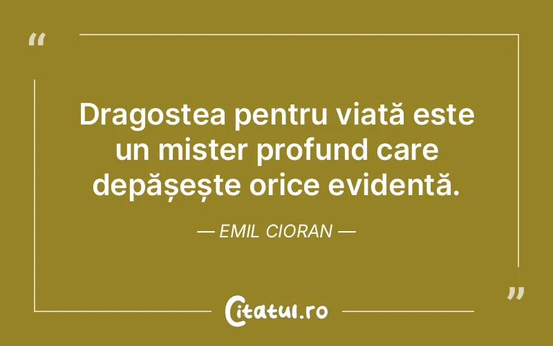 Citat Emil Cioran - citate dragoste