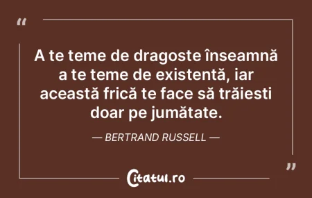 A te teme de dragoste înseamnă a te te...