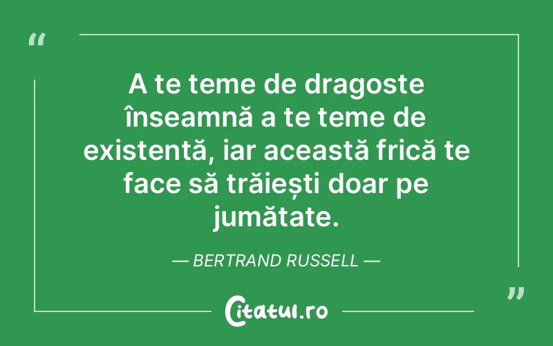 Citat Bertrand Russell - citate dragoste