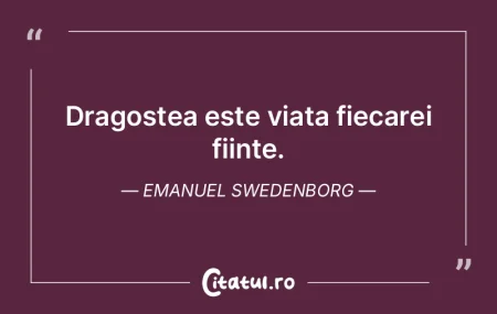 Dragostea este viata fiecarei fiinte. Em...