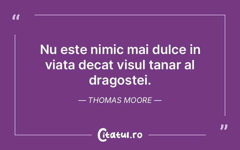 Citat Thomas Moore - citate dragoste