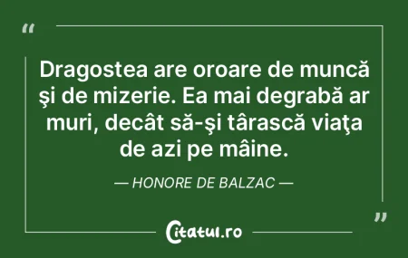 Dragostea are oroare de muncă şi de mi...