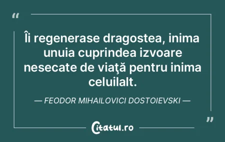 Îi regenerase dragostea, inima unuia cu...