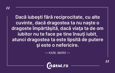 Dacă iubeşti fără reciprocitate, cu ...