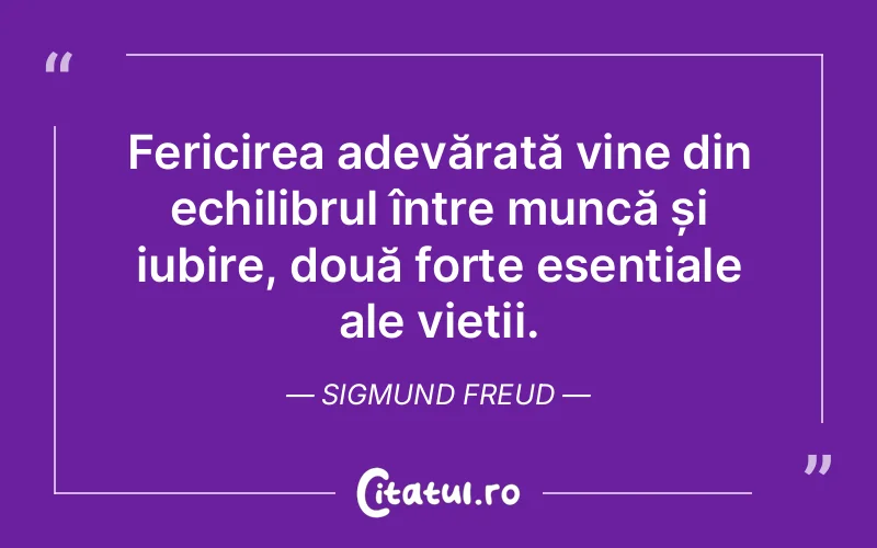 Citat Sigmund Freud - citate dragoste