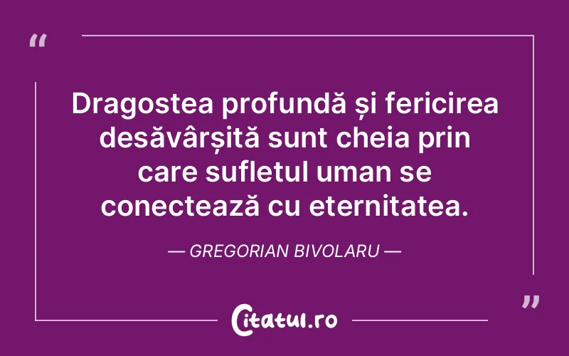 Citat Gregorian Bivolaru - citate dragoste