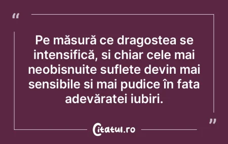 Pe măsură ce dragostea se intensifică...