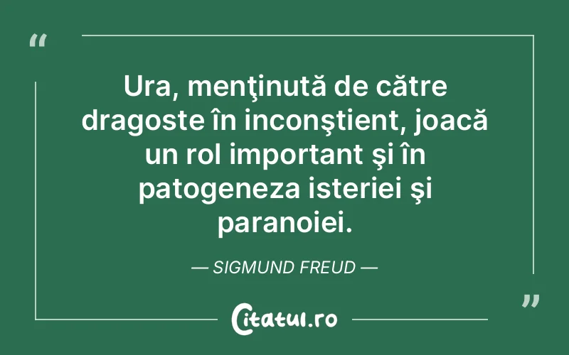 Citat Sigmund Freud - citate dragoste
