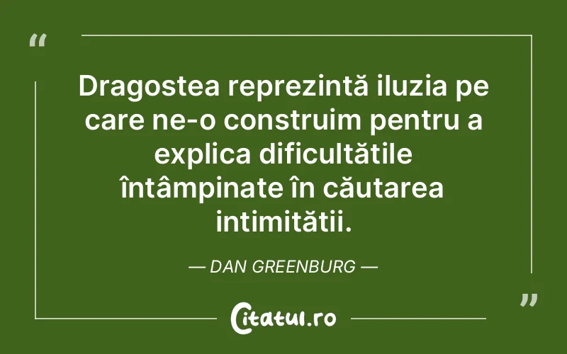 Citat Dan Greenburg - citate dragoste