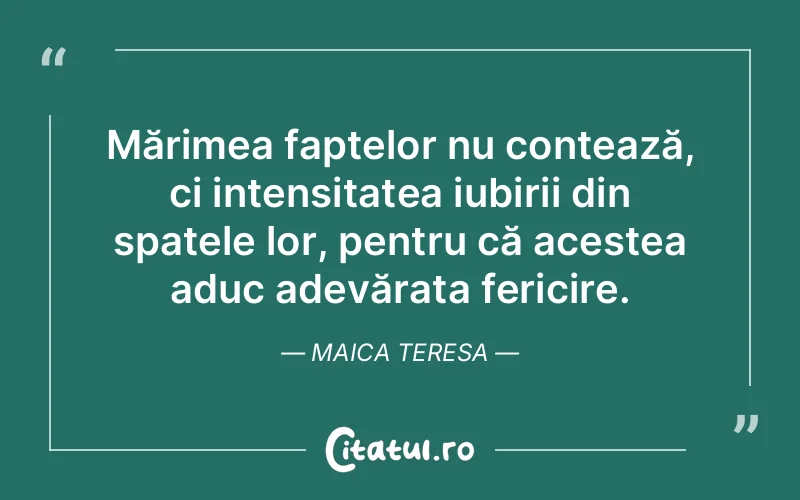 Citat Maica Teresa - citate dragoste