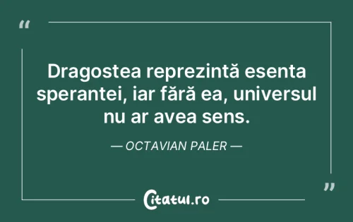 Citat Dragoste - Citatul.ro