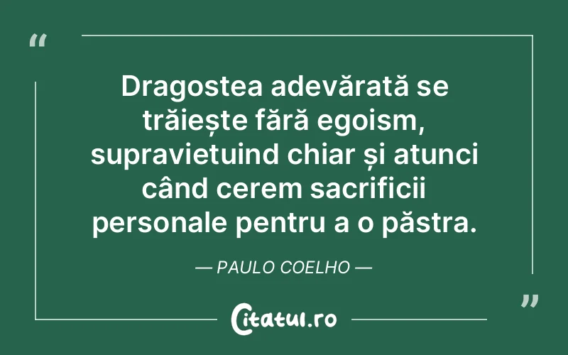 Citat Paulo Coelho - citate dragoste