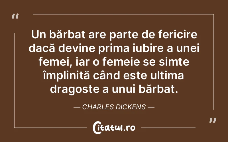 Citat Charles Dickens - citate dragoste