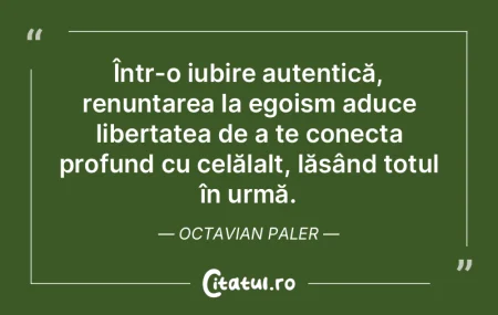 Într-o iubire autentică, renunțarea l... Într-o iubire autentică, renunțarea l...