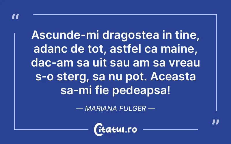 Citat Mariana Fulger - citate dragoste