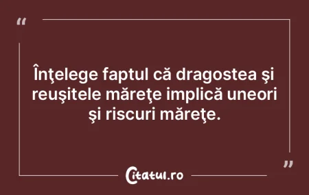 ÃŽnÅ£elege faptul că dragostea ÅŸi reuÅ... ÃŽnÅ£elege faptul că dragostea ÅŸi reuÅ...