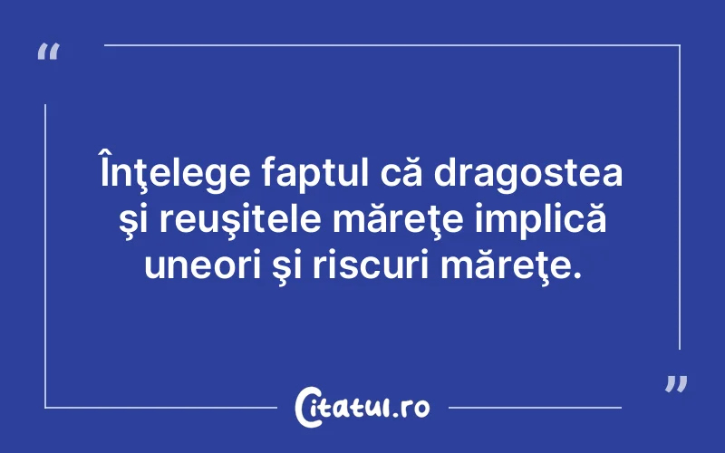 Citat Autor necunoscut - citate dragoste