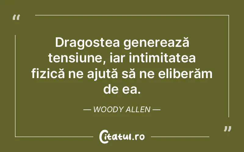 Citat Woody Allen - citate dragoste