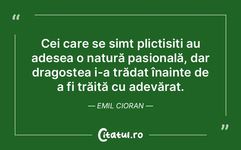 Citat Emil Cioran - citate dragoste