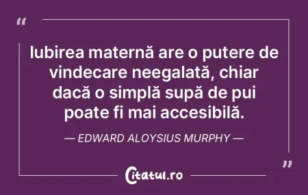 Iubirea maternă are o putere de vindeca... Iubirea maternă are o putere de vindeca...