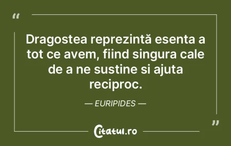 Dragostea reprezintă esența a tot ce a... Dragostea reprezintă esența a tot ce a...