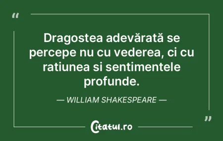 Dragostea adevărată se percepe nu cu v...