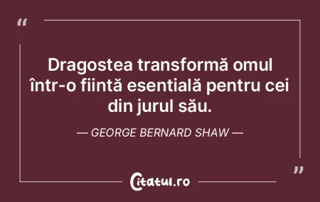 Dragostea transformă omul într-o fiin�...