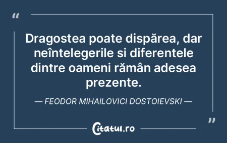 Dragostea poate dispărea, dar neînțel...