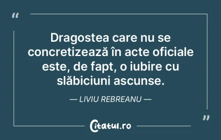 Dragostea care nu se concretizează în ...