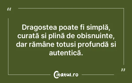 Dragostea poate fi simplă, curată și ...
