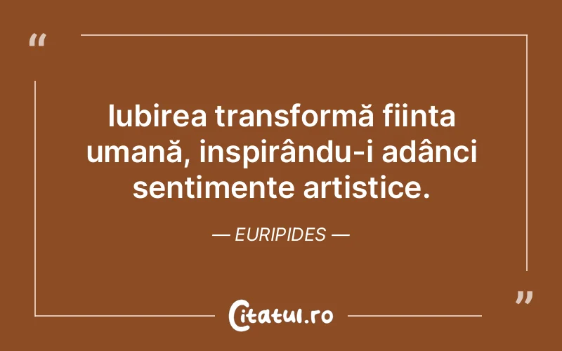 Citat Euripides - citate dragoste