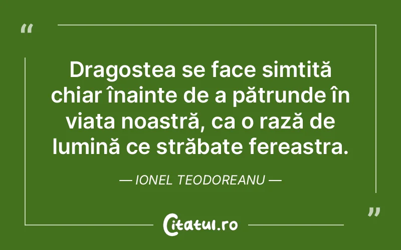 Citat Ionel Teodoreanu - citate dragoste