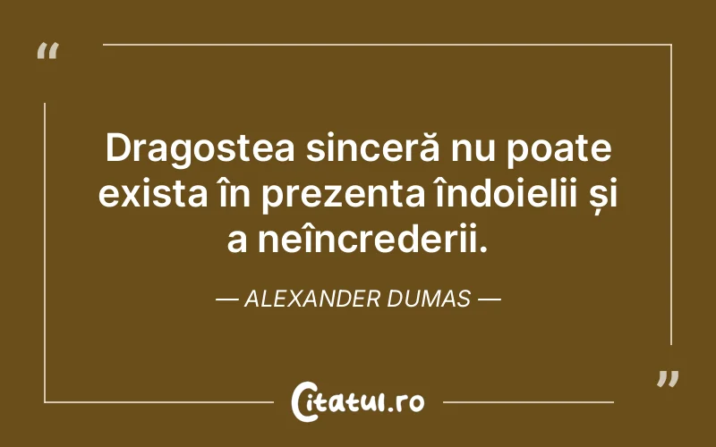 Citat Alexander Dumas - citate dragoste