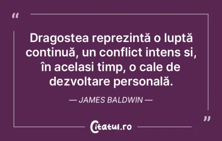 Dragostea reprezintă o luptă continuă...
