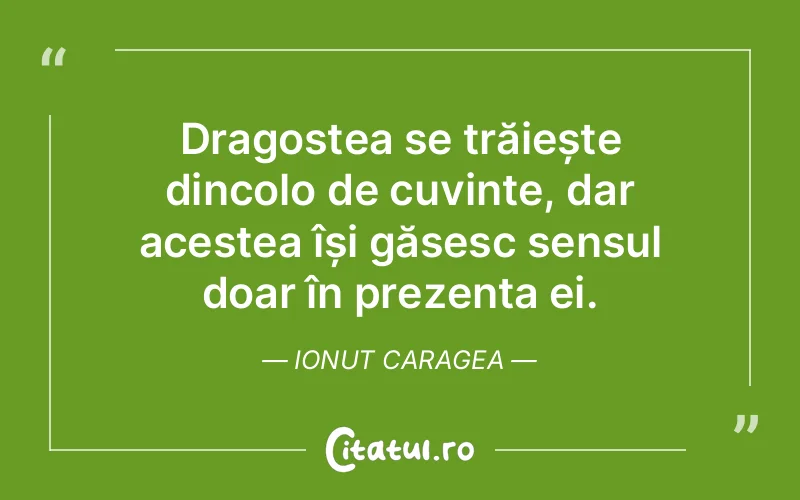 Citat Ionut Caragea - citate dragoste