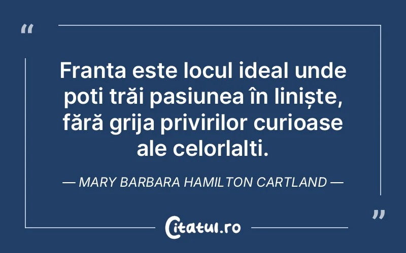Citat Mary Barbara Hamilton Cartland - citate dragoste