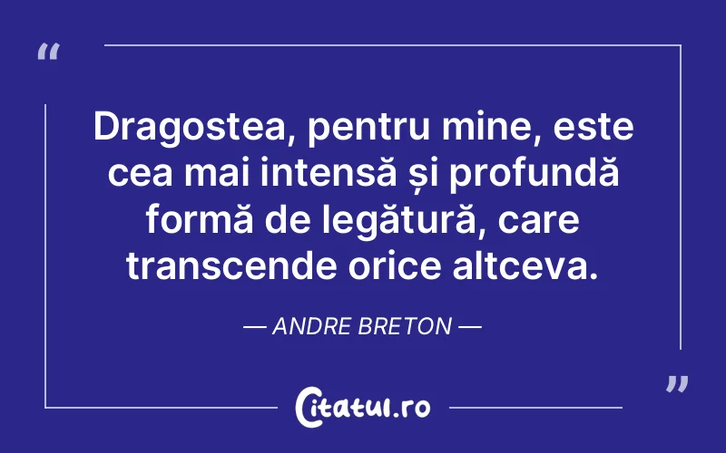 Citat Andre Breton - citate dragoste
