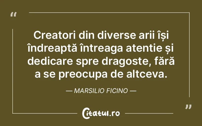 Citat Marsilio Ficino - citate dragoste