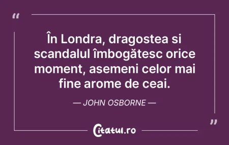 În Londra, dragostea și scandalul îmb... În Londra, dragostea și scandalul îmb...