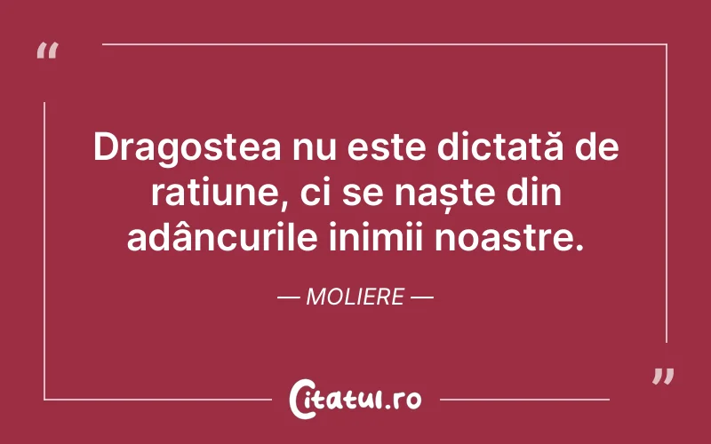 Citat Moliere - citate dragoste