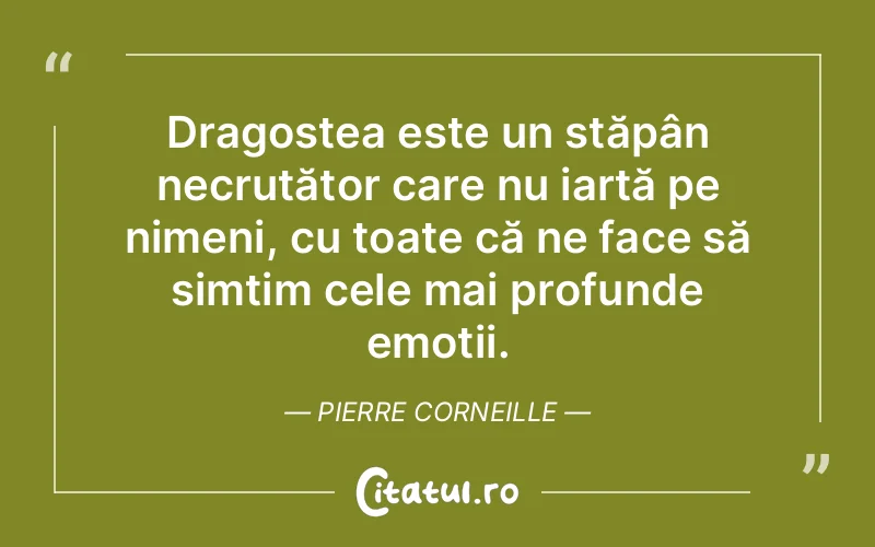Citat Pierre Corneille - citate dragoste