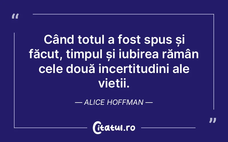 Citat Alice Hoffman - citate dragoste