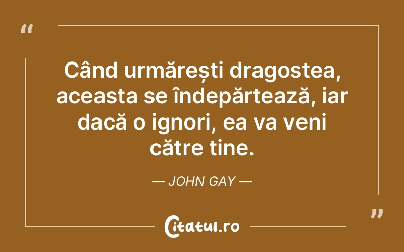 Citat John Gay - citate dragoste