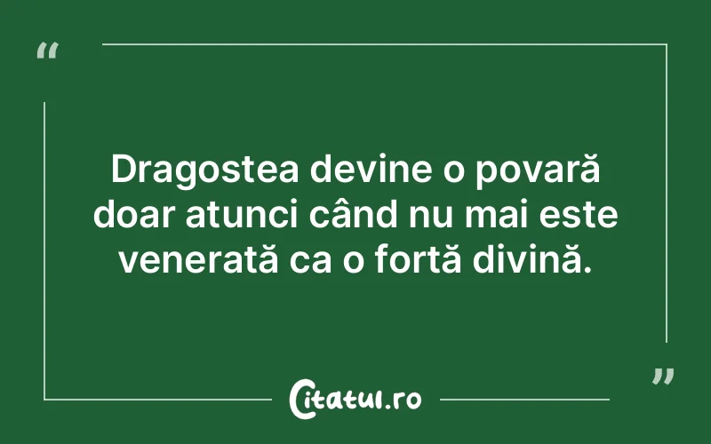 Citat Autor necunoscut - citate dragoste