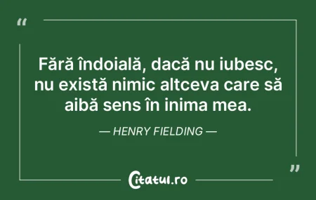 Fără îndoială, dacă nu iubesc, nu e...