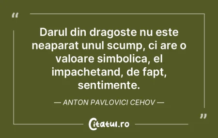 Darul din dragoste nu este neaparat unul...