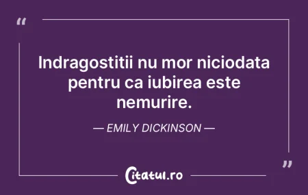 Indragostitii nu mor niciodata pentru ca...