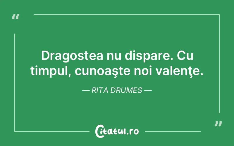 Citat Rita Drumes - citate dragoste